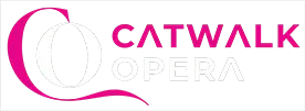 Catwalk Opera